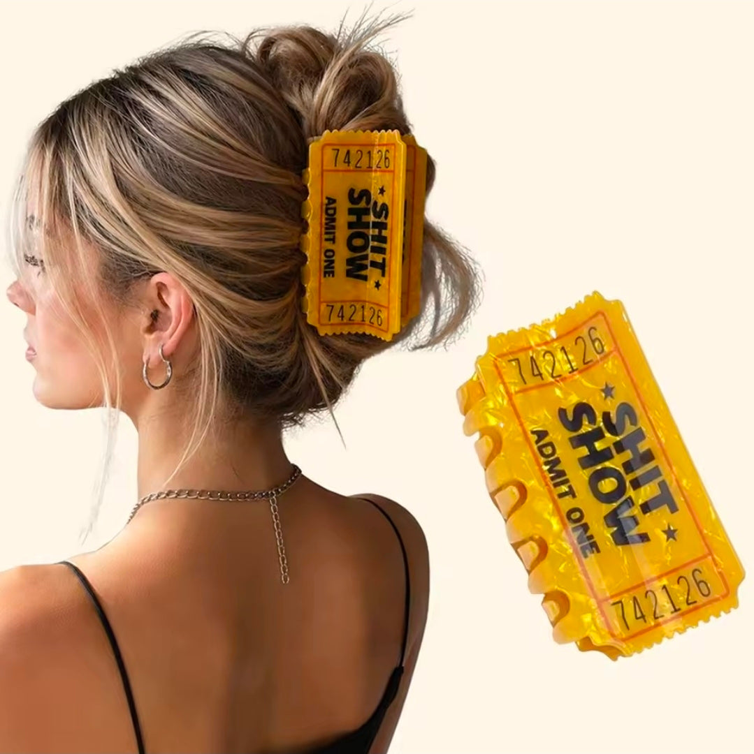 Shit Show Ticket Acrylic Hair Claw Clip