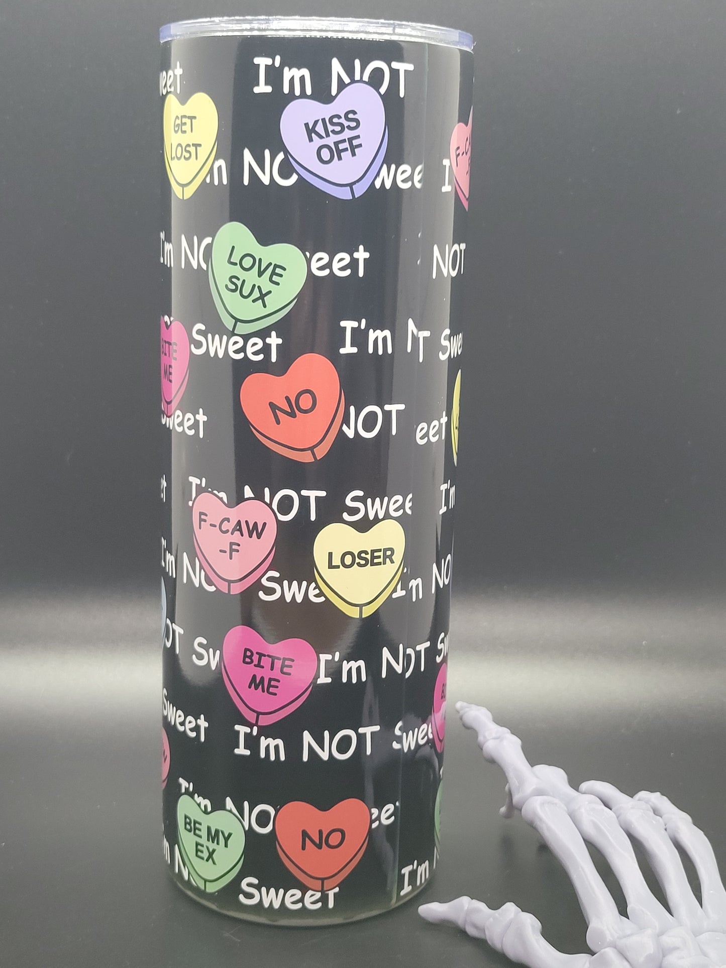Not Sweet 20 oz Sublimated Tumbler for Hot or Cold Drinks