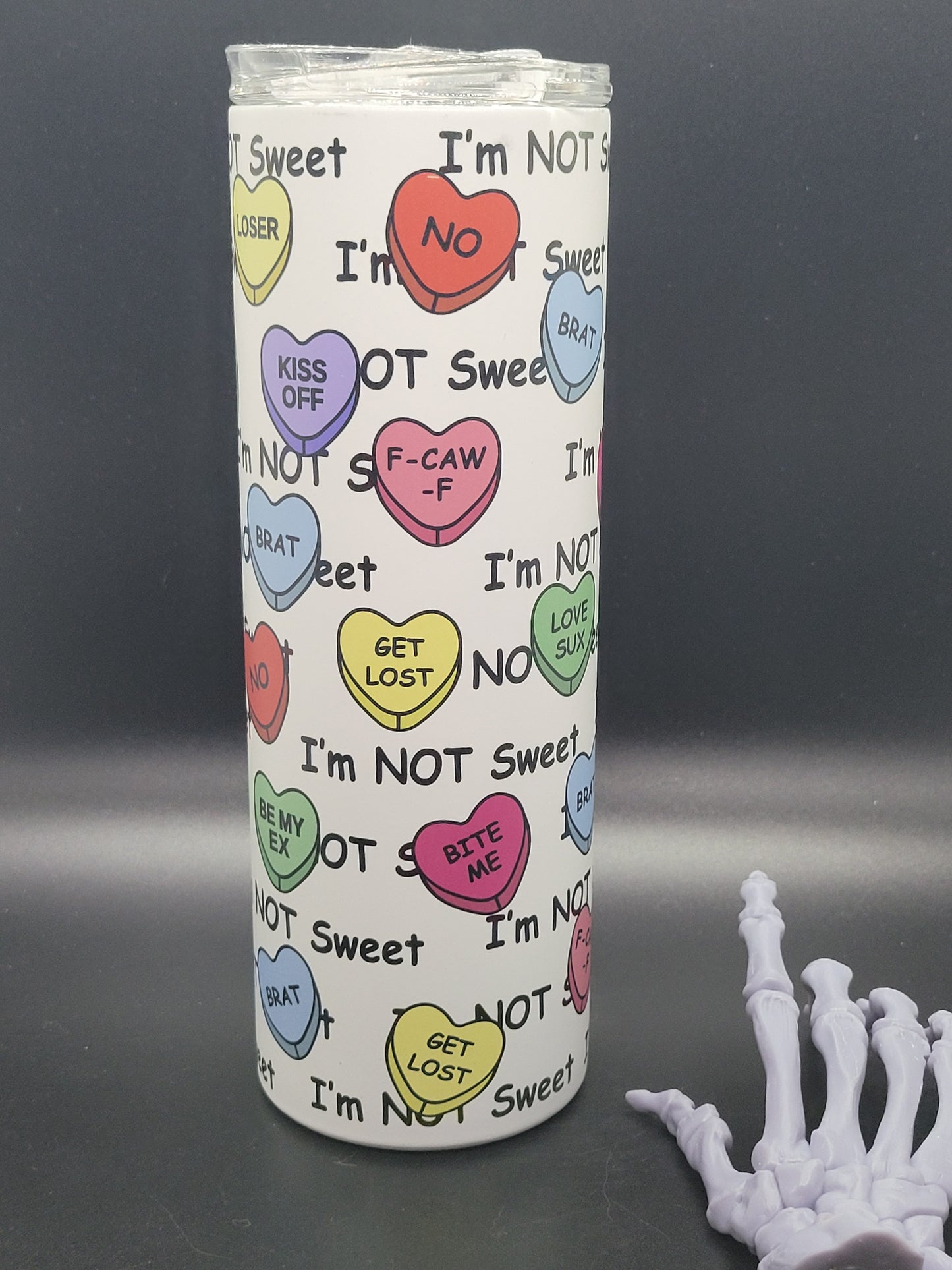 Not Sweet 20 oz Sublimated Tumbler for Hot or Cold Drinks