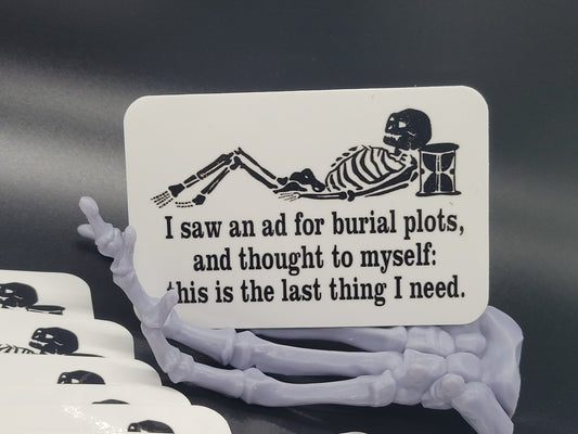 Grave Humor Plot Heavy Grade Vinyl Decal