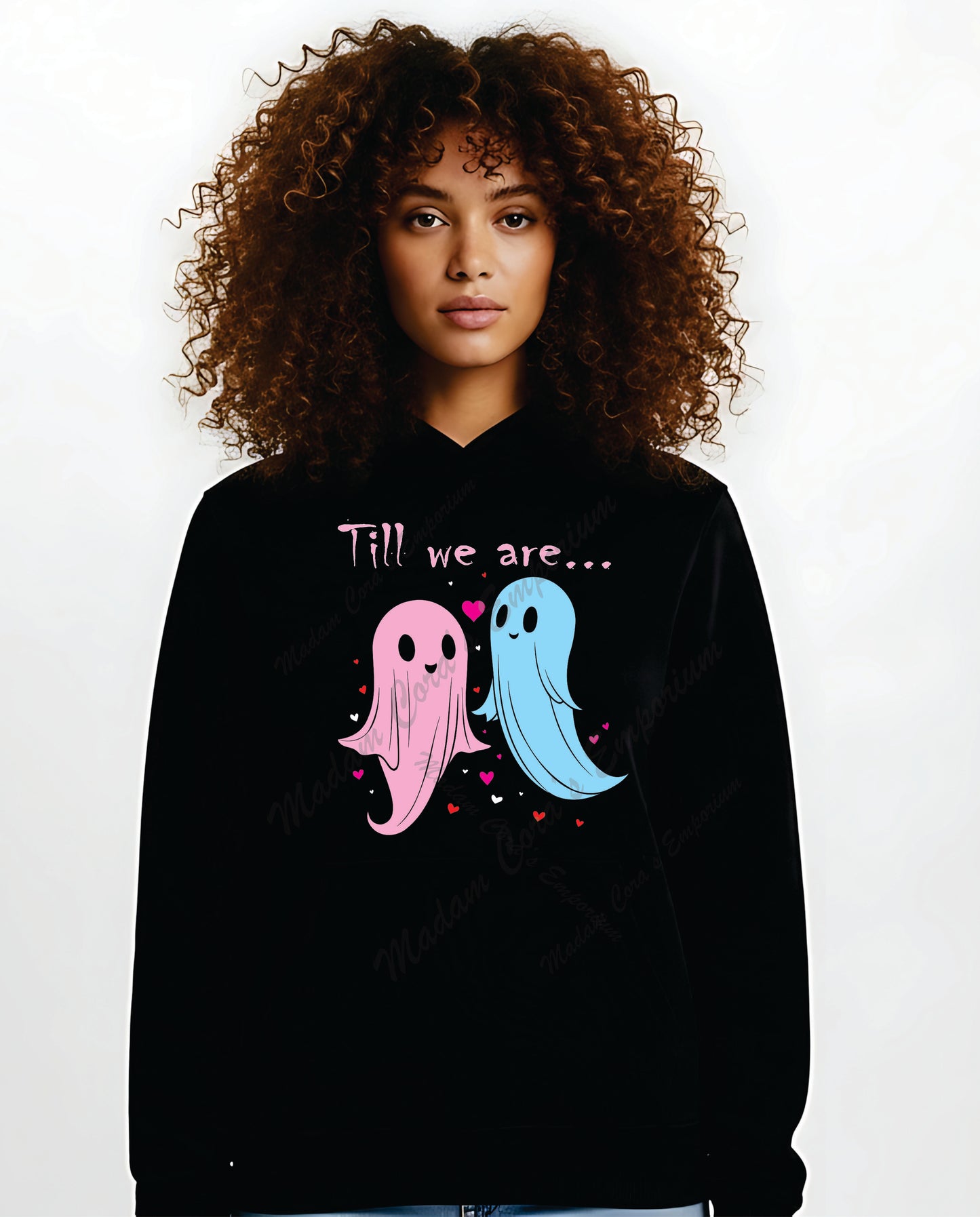 Till We Are Ghosts Valloween Apparel Tee Shirt Hoodie